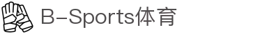 必一·运动(B-Sports)中国官方网站